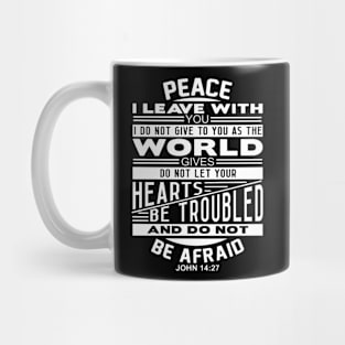 Peace I Leave With You John 14:27 Mug